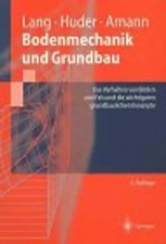 Bodenmechanik und Grundbau