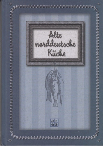 Alte norddeutsche küche - alte,