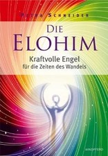 Die ELOHIM - Kraftvolle Engel für die Zeiten des Wa... | Buch | Zustand sehr gut