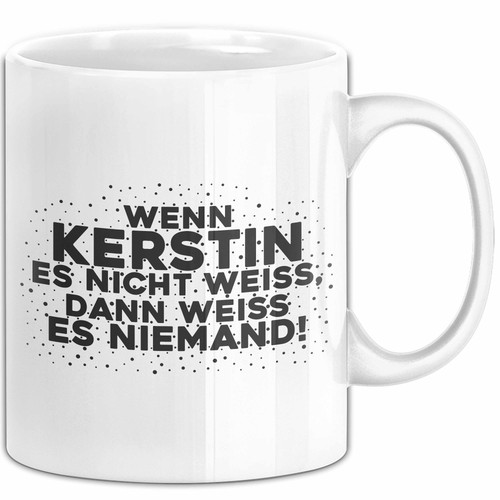Kerstin tasse wenn - tasse,