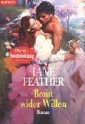 Braut wider Willen von Feather, Jane | Buch | Zustand gut