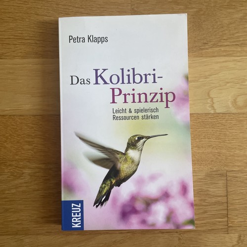 Das kolibri prinzip leicht - kolibri-prinzip:,