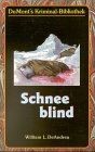 Schneeblind dumont kriminal - -,