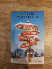 Im Schnee wird nur dem Tod