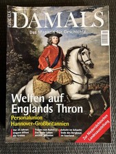 DAMALS - Magazin für Geschichte 5/2014 | Welfen auf Englands Thron | 📕