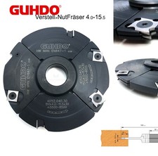 Guhdo Verstellnuter Verstellnutfräser Nutfräser 150x4,0-15,5x30 mm Z4+V4+Z2