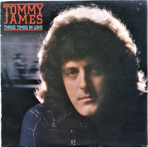 Tommy james three times in - tommy,