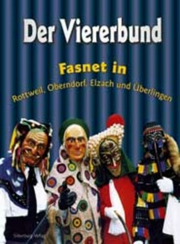 Der viererbund fasnet in - fasnet,