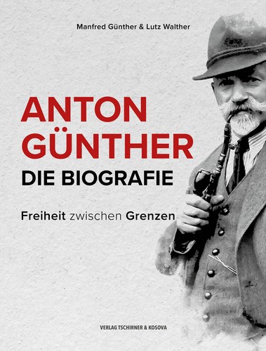 Anton günther die biografie - anton,