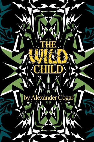 Alexander cogar the wild - alexander,