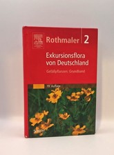 Rothmaler, Exkursionsflora von Deutschland; Teil 2 - Gefäßpflanzen - Grundband R