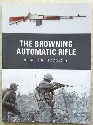 The browning automatic rifle - the,