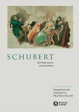 Otto E Deutsch / Schubert - Die Dokumente seines Lebens9783765103025