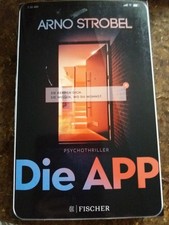 DIE APP,  TB,  Psychothriller, v. Arno Strobel  (2020)