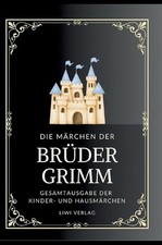 Grimms Mrchen. Gesamtausgabe