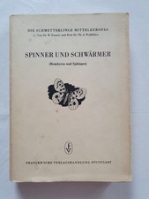 Spinner und Schwärmer Die Schmetterlinge Mitteleuropas Band III Walter Forster