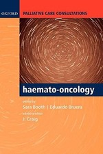 Palliative Care Consultations in Haemato-oncology by Oxford Unive
