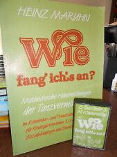 Musik in der Grundschule: Maruhn, Wie fang' ich's an? Musik und Tanz, mit MC !