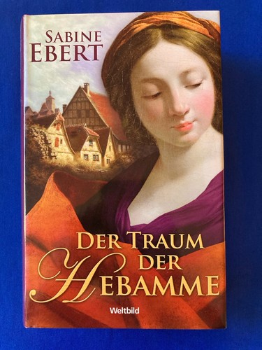 Der traum hebamme - der, sabine