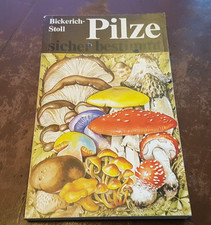Bickerich / Stoll - Pilze