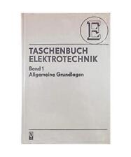 Taschenbuch Elektrotechnik - Band 1: Allgemeine Grundlagen