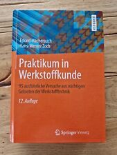Praktikum in Werkstoffkunde Macherauch Werkstofftechnik Maschinenbau Lehrbuch