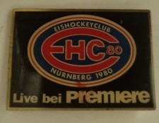 alter Anstecker Pin Premiere EHC 80 NÜRNBERG, BAYERN  Deutschland Kutte! SELTEN