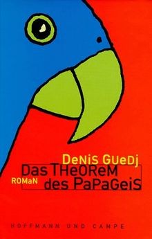 Das theorem des papageis - das, von