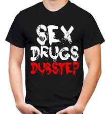 Sex Drugs & Dubstep Männer