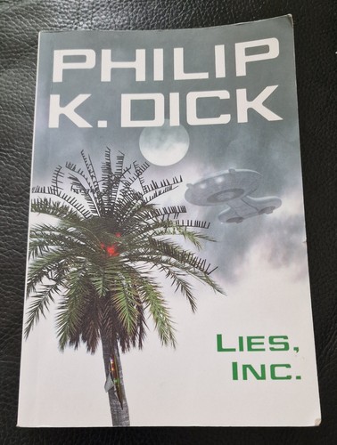 Lies inc philip k dick - lies,,