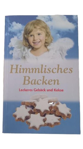 Himmlisches backen kochbuch - himmlisches,