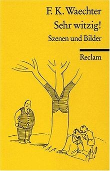 Sehr witzig szenen und - sehr,