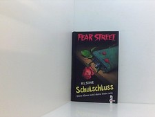 Schulschluss: Diese Klasse wird deine letzte sein (Fear Street) Schulschluss : d