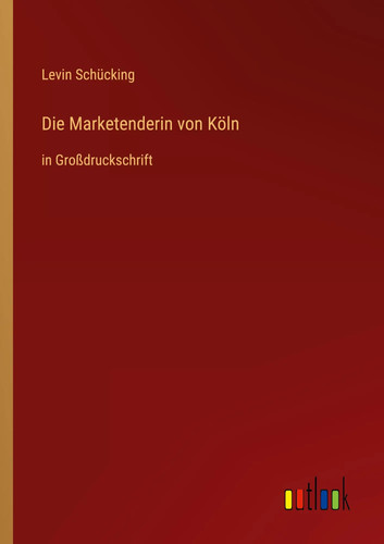 Die marketenderin von - köln, in