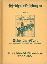 Geschichte in Erzählungen – Heft 2 – Dudo der Fischer 1940 Beltz-Originalausgabe