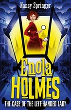 Enola Holmes 2: The Case of the Left-Handed Lady by Springer, Nancy 1471410765