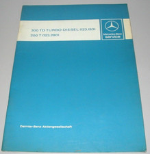 Werkstatthandbuch Mercedes W 123 300 TD Turbo Diesel + 200 T Buch Stand 09/1980
