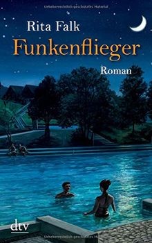 Funkenflieger roman von - roman,