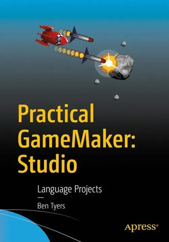 Practical gamemaker studio - practical,