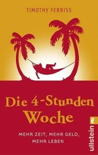 Die 4-Stunden-Woche - Timothy