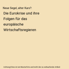 Neue Segel, alter Kurs?: Die