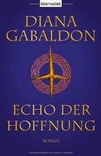 Echo der Hoffnung von Gabaldon, Diana | Buch | Zustand gut