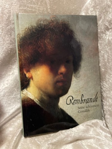 Rembrandt seine schönsten - seine,