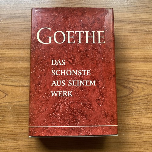 Goethe das schönste - ,