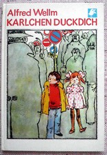 Karlchen Duckdich ,  Alfred Wellm,  Bilder malte Werner Klemke, KBV Berl. 1977