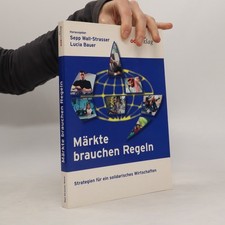 Märkte brauchen Regeln  | 