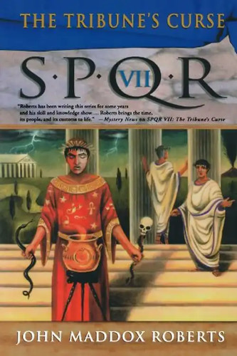 The tribune curse - tribune's, (spqr)