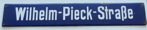 Wilhelm pieck straßenschild - wilhelm,