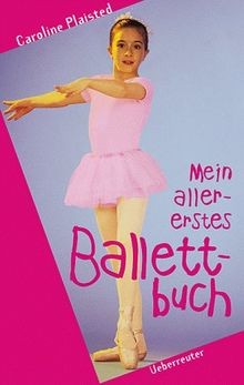 Mein allererstes ballettbuch - mein,