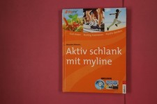 314733 Alexander Dillmann AKTIV SCHLANK MIT MYLINE Südwest Verlag HC